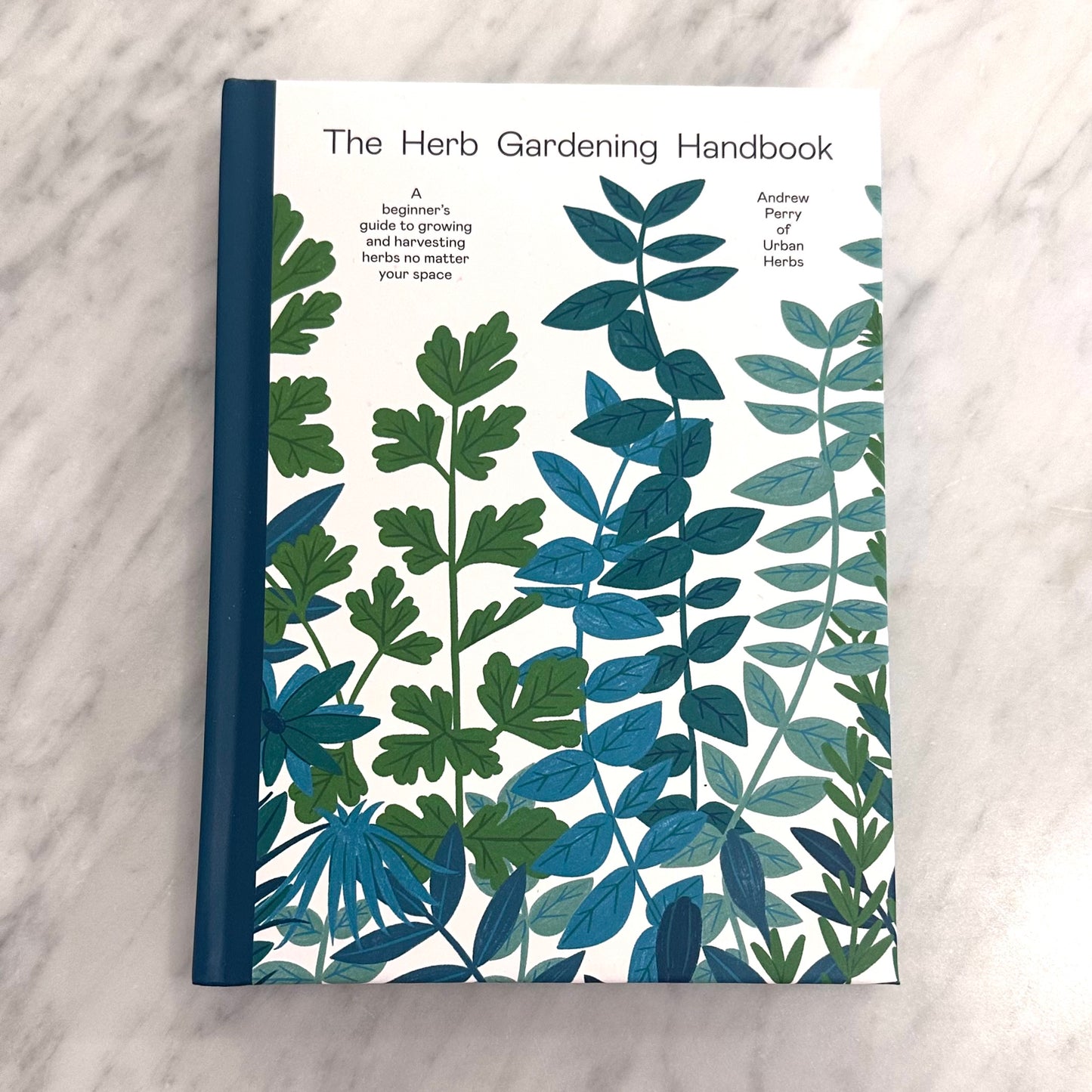 The Herb Gardening Handbook by Andrew Perry